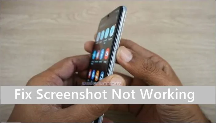 Fixing Android Screenshot Not Working Problem: Reasons and Solutions