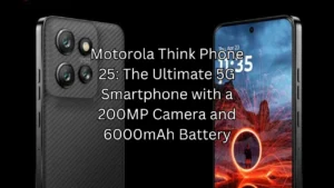 Motorola Think Phone 25: The Ultimate 5G Smartphone with a 200MP Camera and 6000mAh Battery